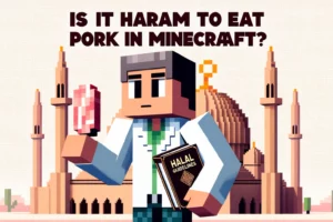 Is It Haram To Eat Pork In Minecraft? (With Proof)